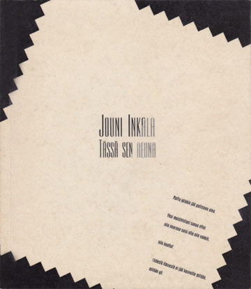 Jouni Inkala: T&auml;ss&auml; sen reuna